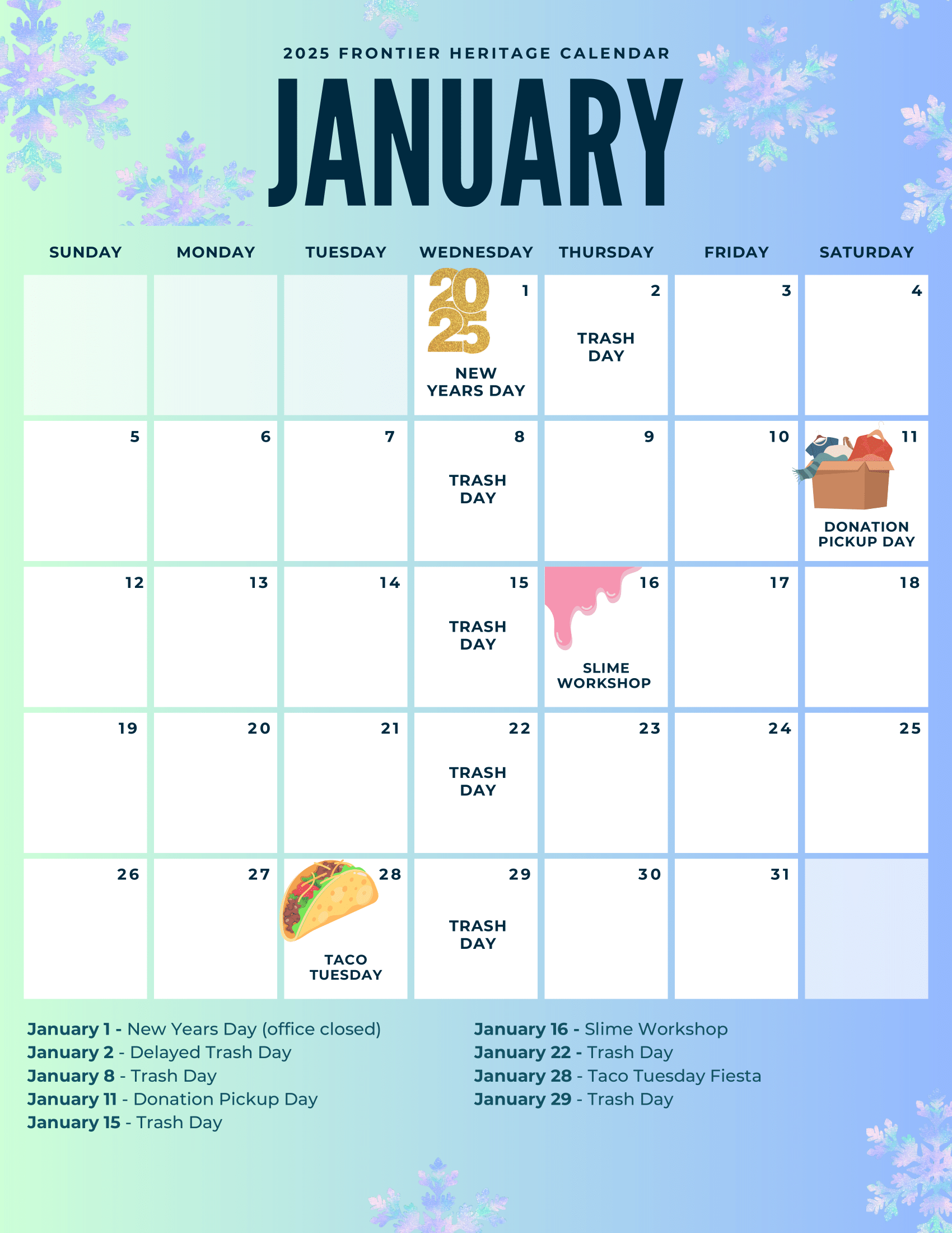 A colorful January 2025 calendar featuring events such as New Year's Day, Trash Days, Donation Pickup Day, Taco Tuesday, and a Slime Workshop.