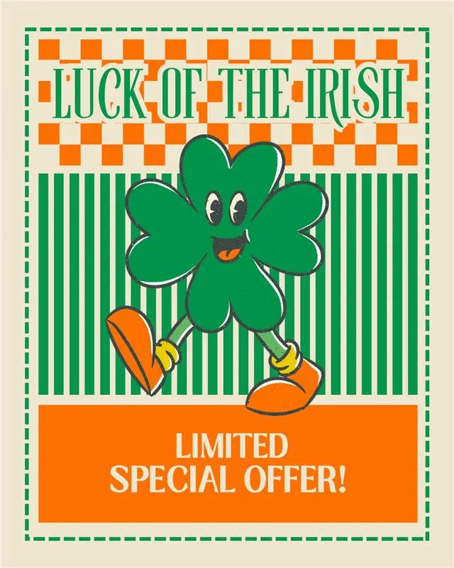 A cheerful cartoon character shaped like a four-leaf clover, wearing orange shoes and smiling. The background has green and orange checkerboard patterns, with the text 'LUCK OF THE IRISH' at the top and 'LIMITED SPECIAL OFFER!' at the bottom.