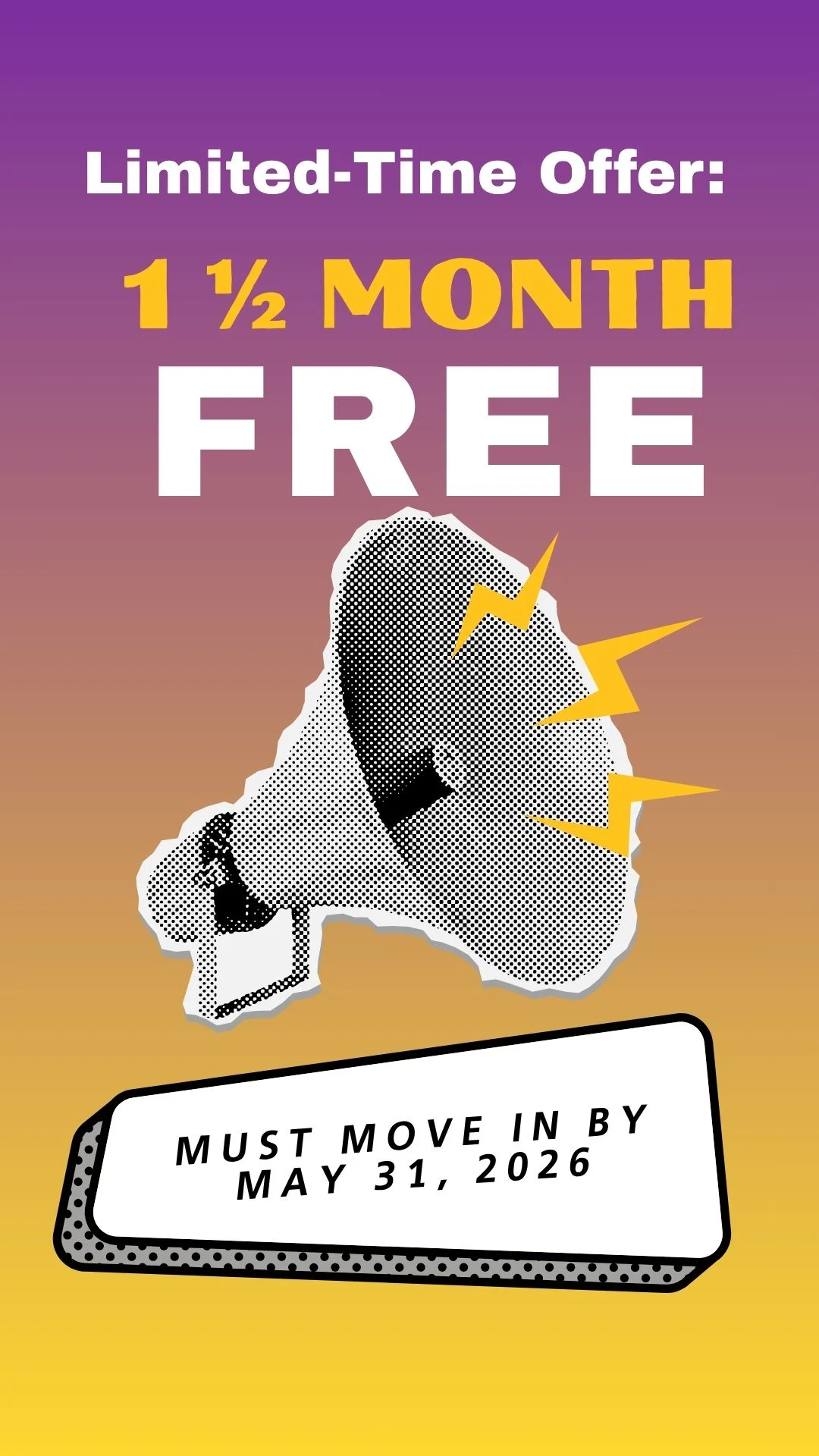 Promotional graphic announcing a limited-time offer of 1 ½ month free, featuring a vintage megaphone and bold text on a gradient background.