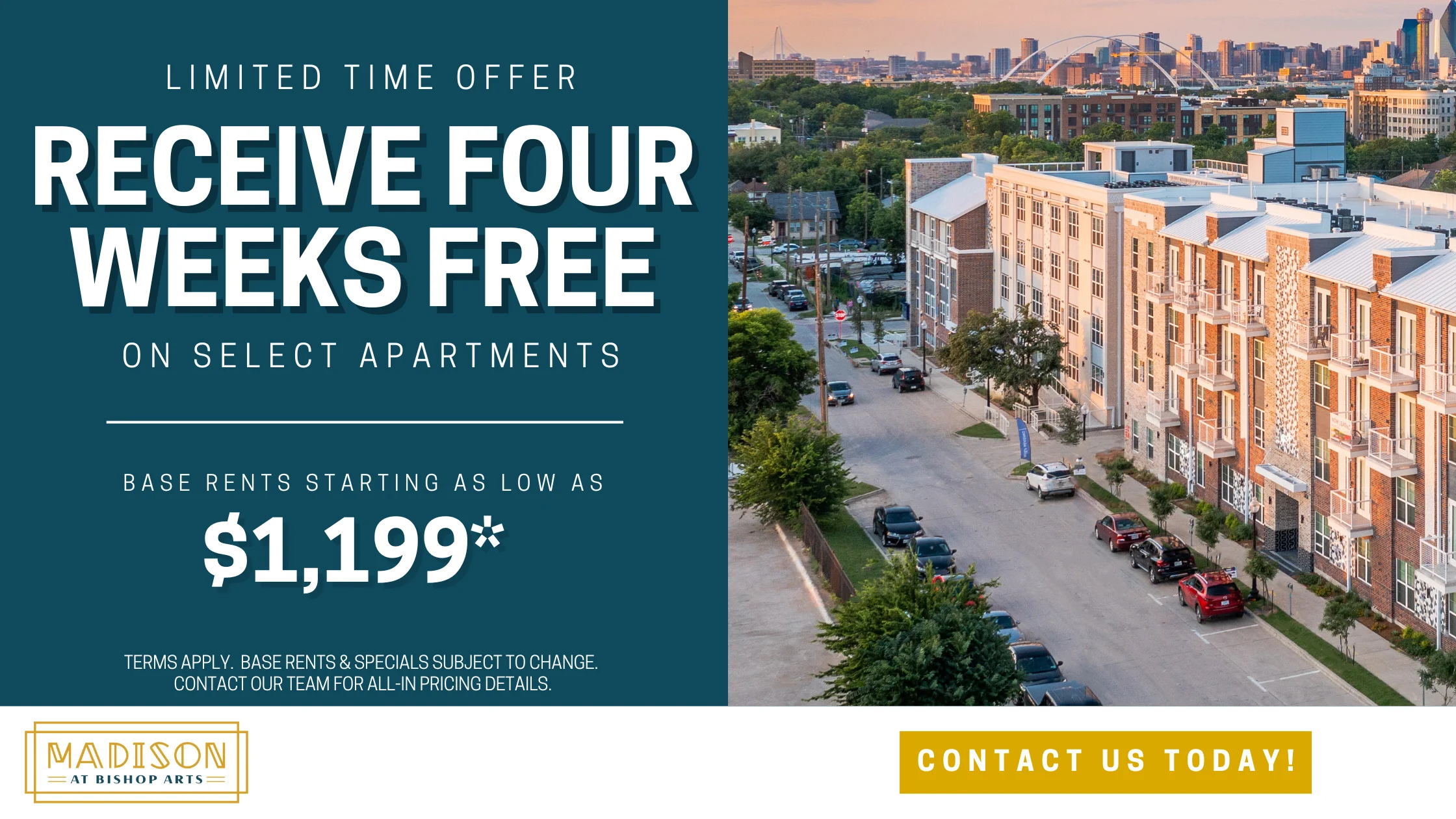 Promotional advertisement for Madison apartments featuring a limited time offer, with highlighted text about receiving four weeks free on select apartments and base rents starting at $1,199.