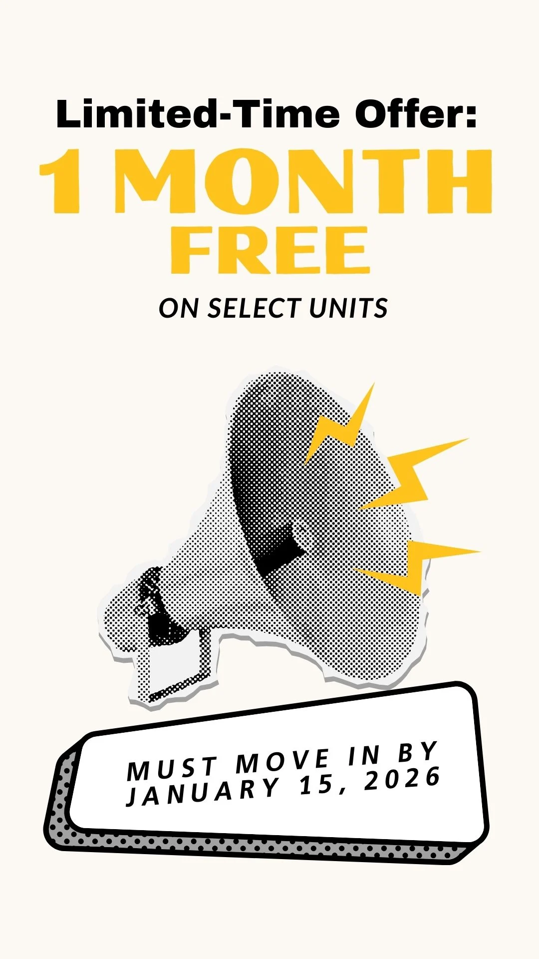 Promotional graphic featuring a megaphone and text about a limited-time offer for 1 month free on select units, with a deadline to move in by January 15, 2026.