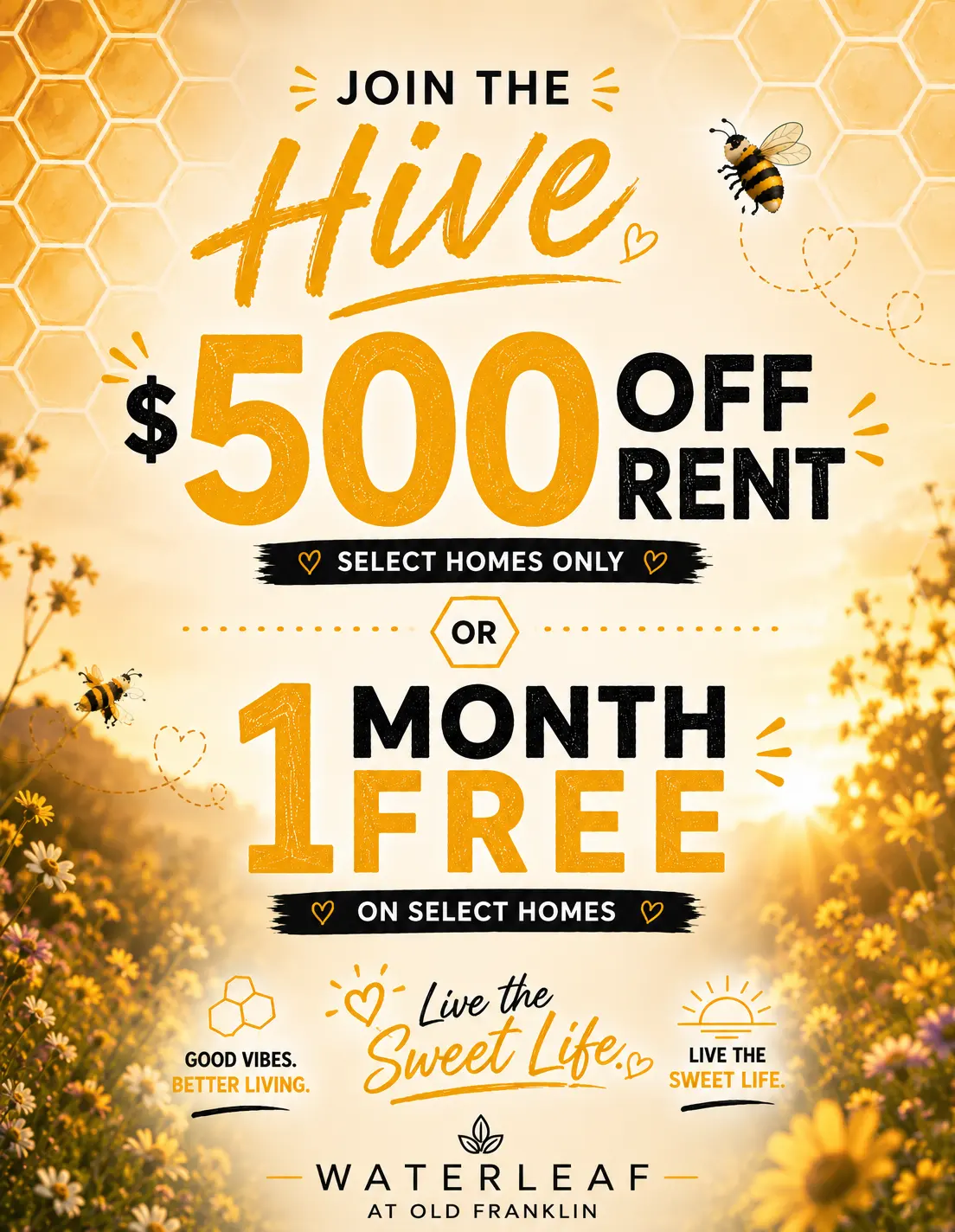 Promotional poster for Waterleaf at Old Franklin featuring a honeycomb theme, offering $500 off rent or one month free on select homes.