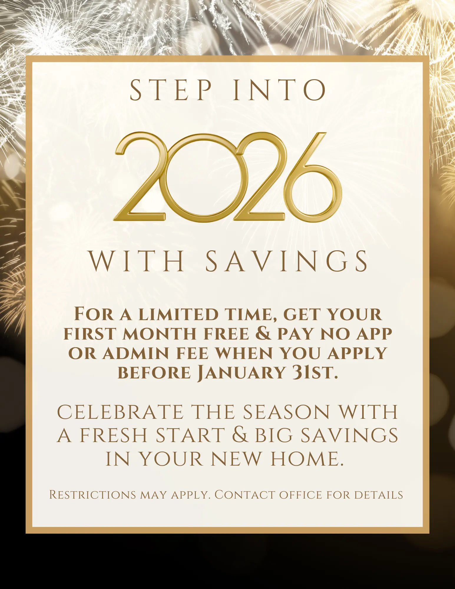 Promotional advertisement for savings available for new home applications in 2026, featuring a gold and white color scheme with festive designs.