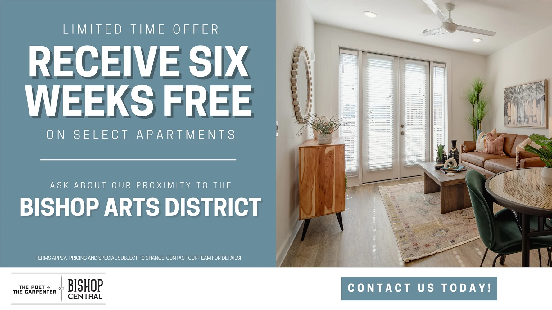 Promotional image for apartments featuring the text about a limited time offer for six weeks free on select apartments, mentioning proximity to the Bishop Arts District. The background shows a well-decorated living room space with large windows.