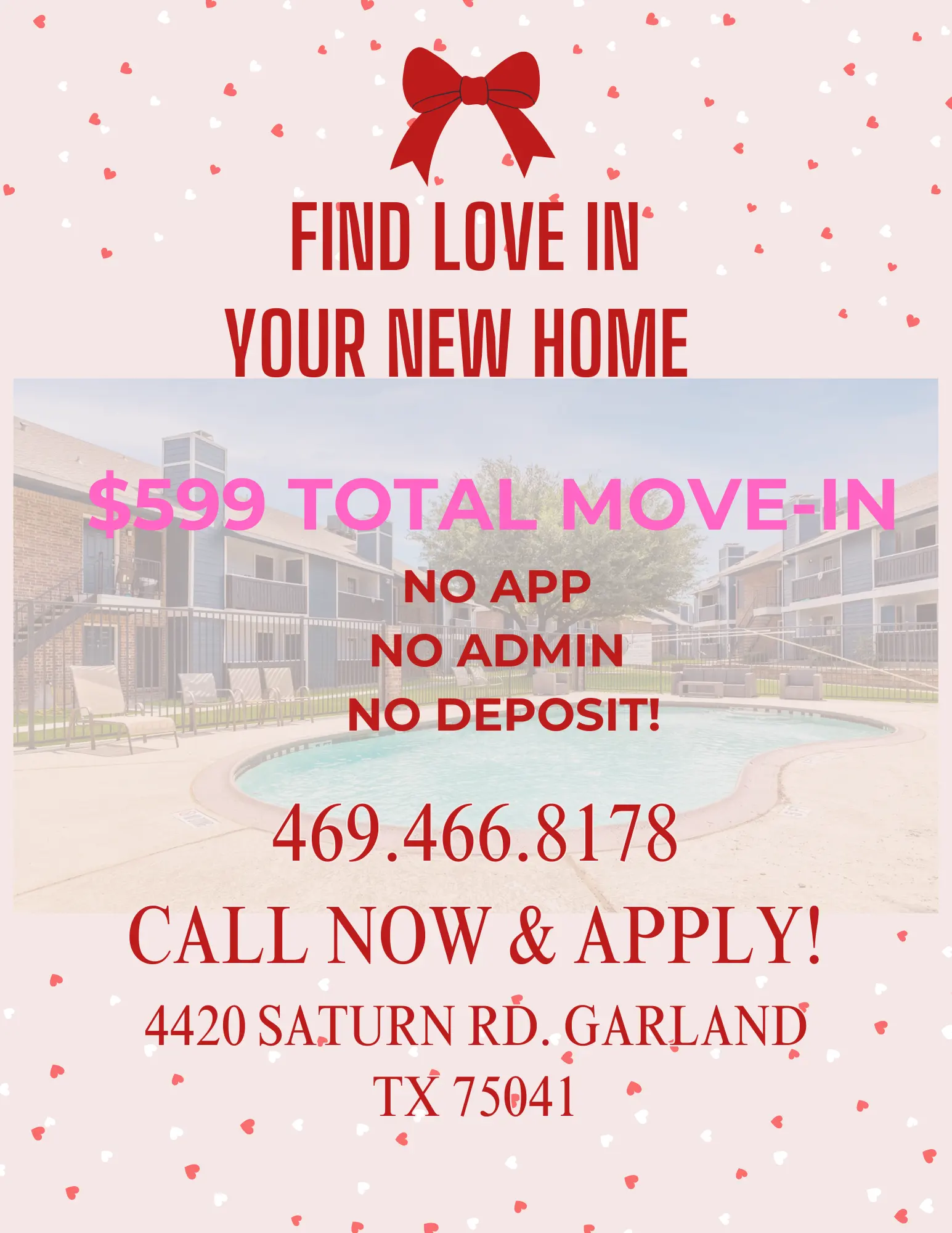 Promotional flyer for an apartment with a swimming pool. The flyer highlights a move-in offer featuring $599 total move-in cost with no application or deposit fees. Includes a phone contact and address.