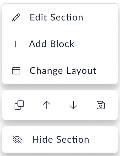 Editing Options Menu in User Interface A user interface menu displaying options for editing a section with icons for editing, adding a block, changing layout, and hiding the section.