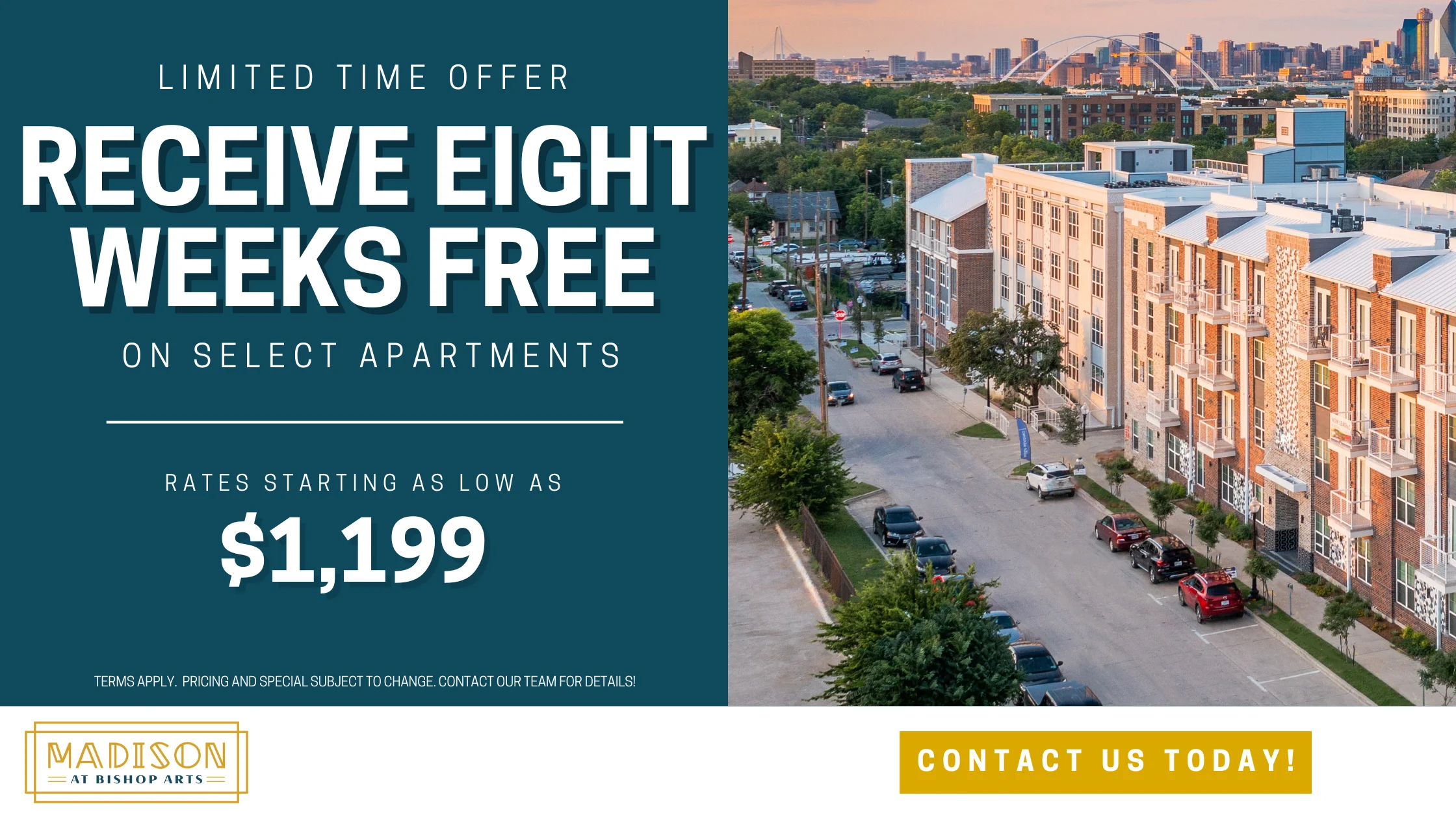 Promotional advertisement for Madison Apartments featuring a limited-time offer for eight weeks free on select apartments, with pricing highlighted at $1,199. It displays a residential area with apartment buildings.