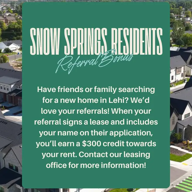Referral Bonus for Snow Springs Residents An advertisement for a referral bonus program for Snow Springs residents, featuring a scenic view of residential buildings and mountains.