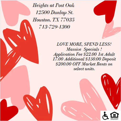 Promotional flyer for Heights at Post Oak, featuring hearts decor and special offers.
