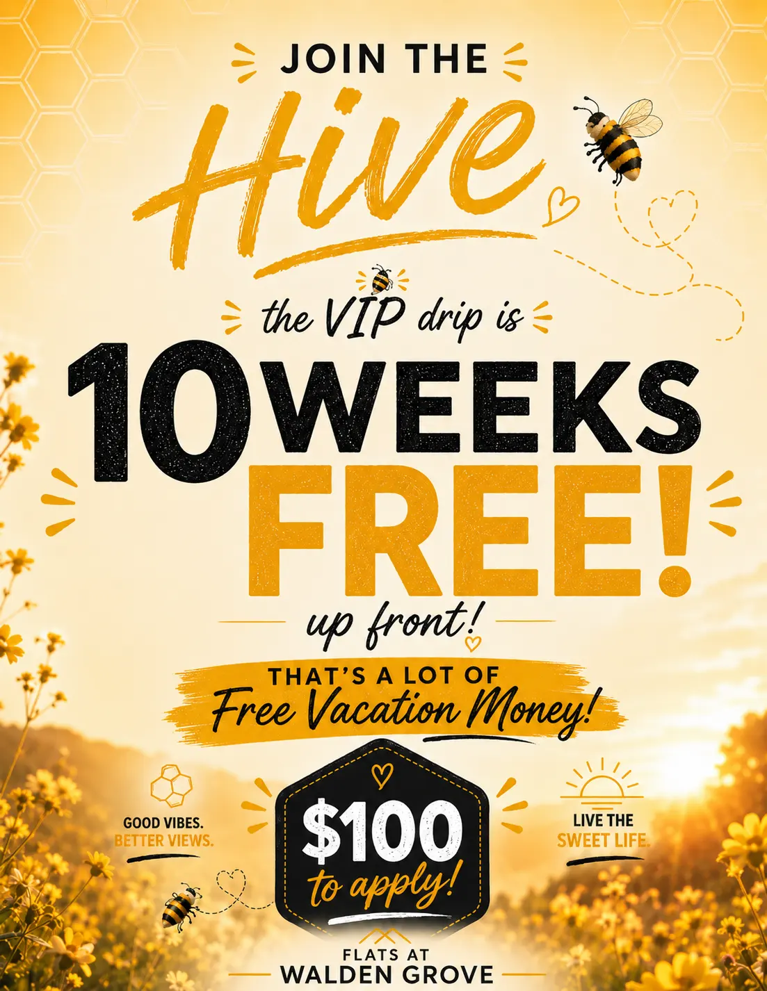 Promotional poster for an apartment offering 10 weeks free rent at Walden Grove with a cheerful bee theme.