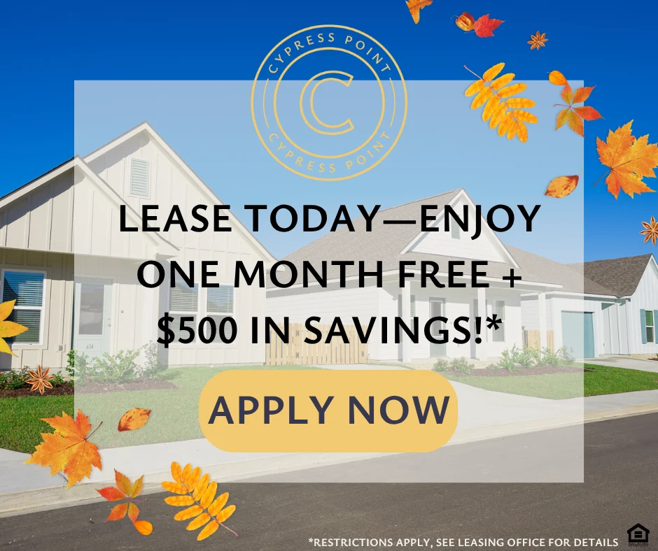 Cypress Point Lease Promotion Promotional advertisement for Cypress Point, highlighting a leasing offer with a picture of houses and fall leaves.