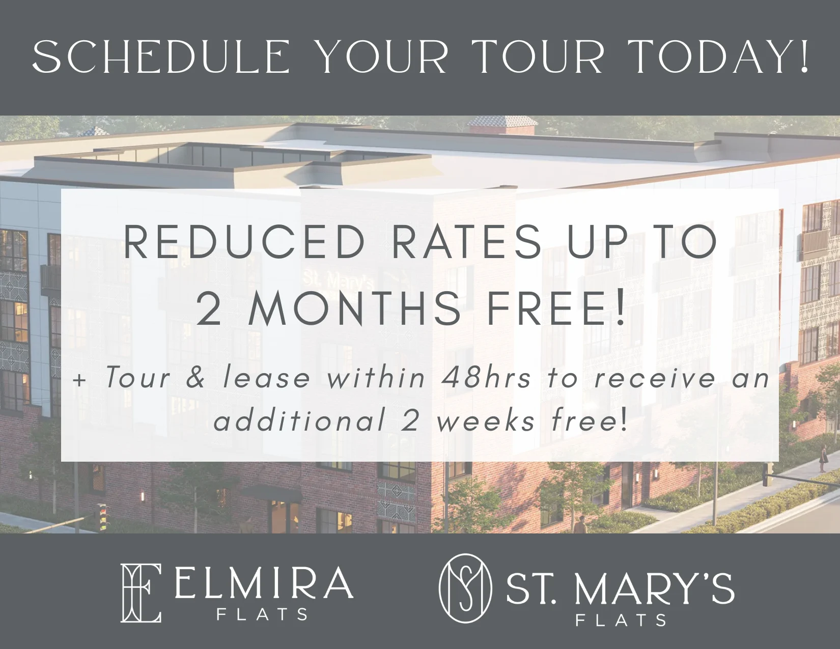 Promotional advertisement for Elmira Flats and St. Mary's Flats offering tours and leasing specials.