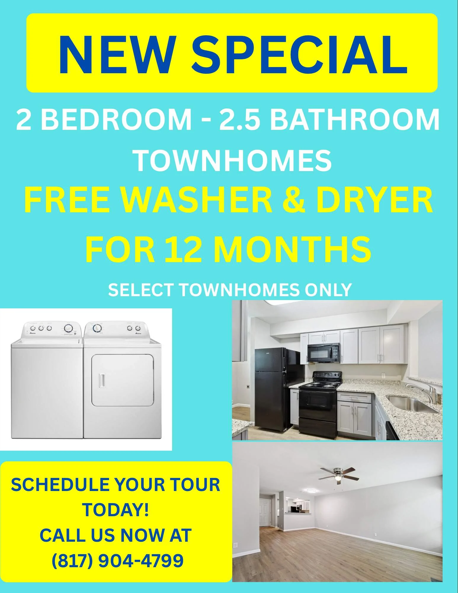 Promotional flyer for townhomes, highlighting a special offer for 2 bedroom, 2.5 bathroom units with free washer and dryer for 12 months. Images of a washer, dryer, and a modern kitchen are included. Contact information and a call to action to schedule a tour are provided.