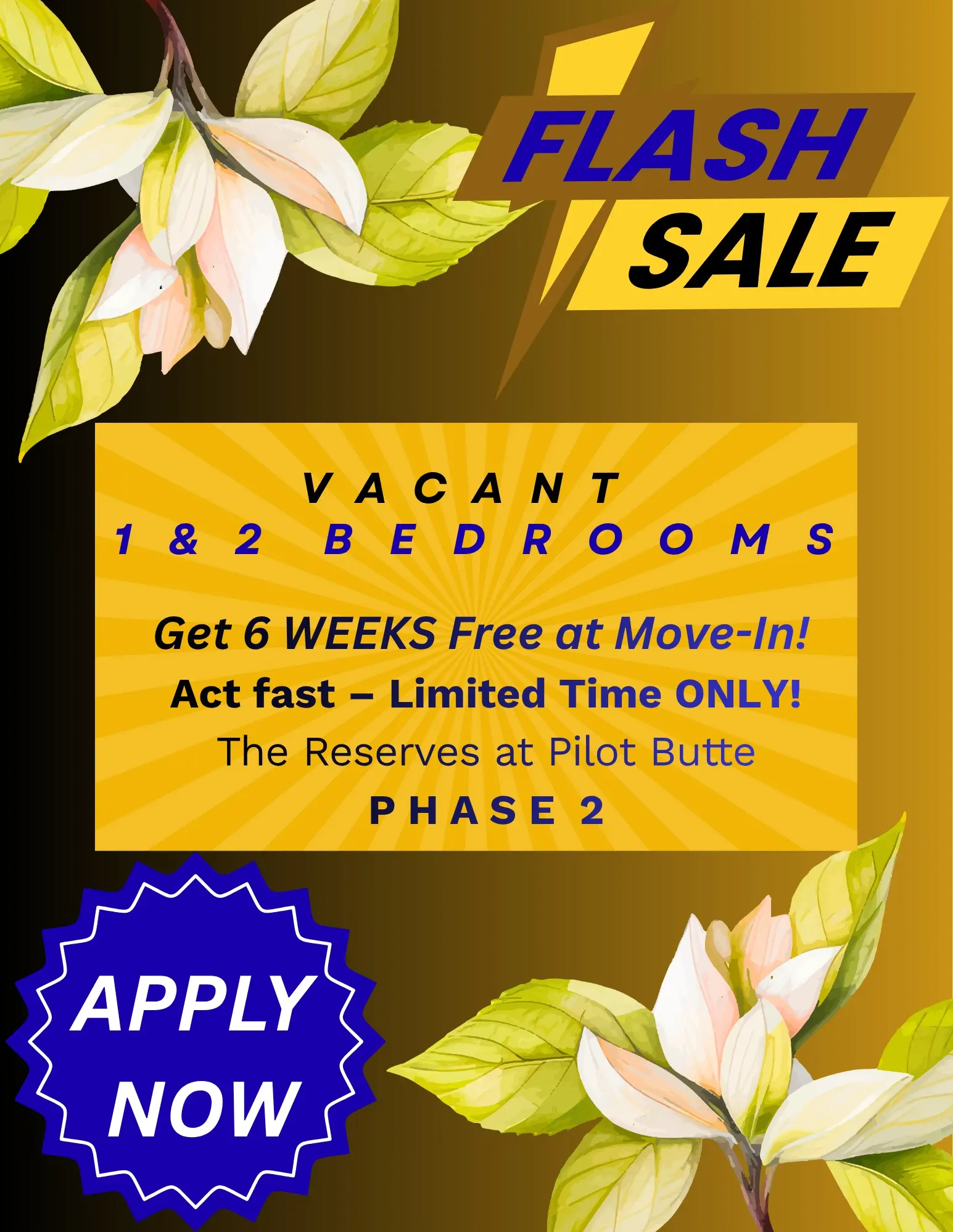Promotional flyer for a flash sale on vacant 1 and 2 bedroom apartments offering 6 weeks free at move-in.