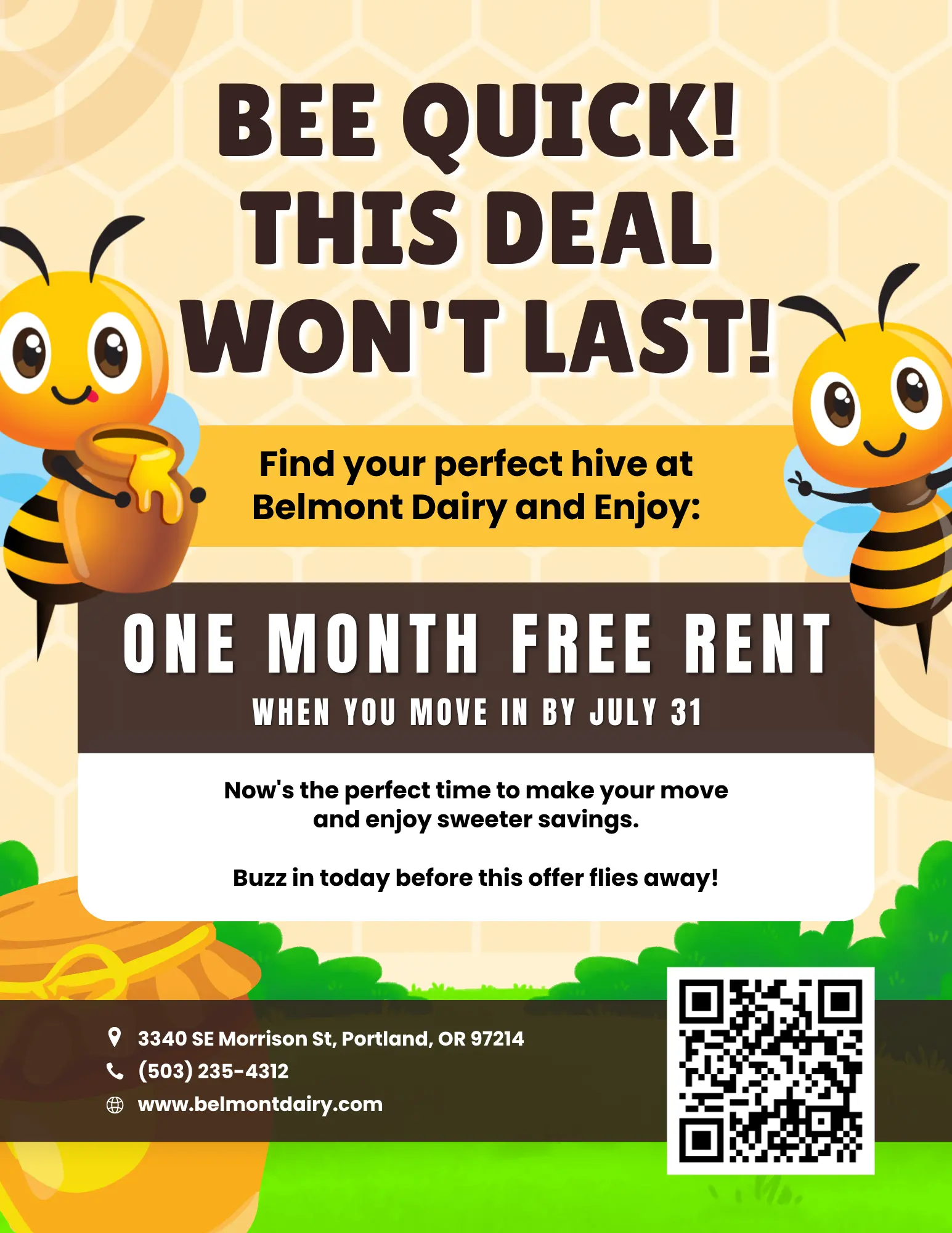 A colorful promotional flyer for Belmont Dairy featuring cartoon bees and a special offer of one month free rent. The flyer encourages quick action, highlighting the deadline of July 31 for the offer.