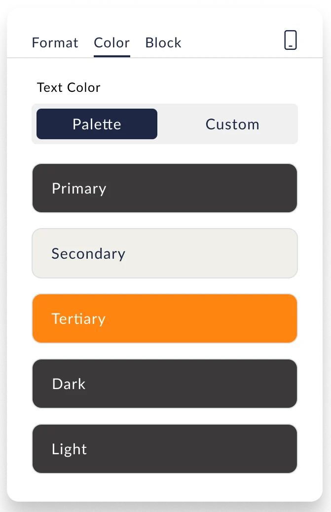 Color Selection Menu A color selection menu with options for text color. It includes buttons for 'Palette', 'Custom', and various colors labeled 'Primary', 'Secondary', 'Tertiary', 'Dark', and 'Light' with corresponding color shades shown.