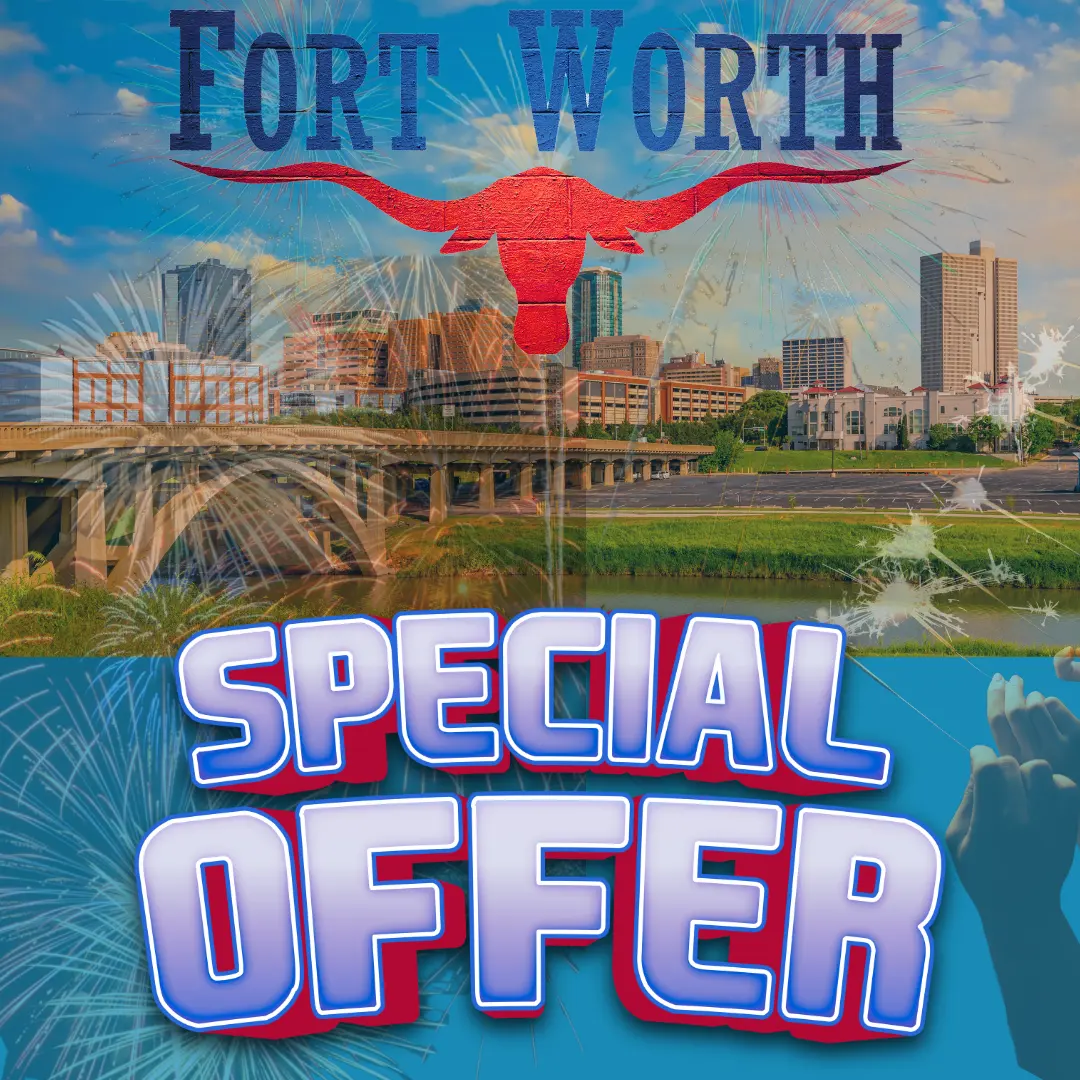 Fort Worth Special Offer Promotion A promotional image featuring the city of Fort Worth, Texas, with a skyline view and fireworks. The text 'SPECIAL OFFER' is prominently displayed in blue and white with red accents.